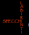 Labirinti e Specchi